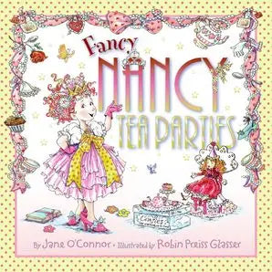 Fancy Nancy: Tea Parties Book