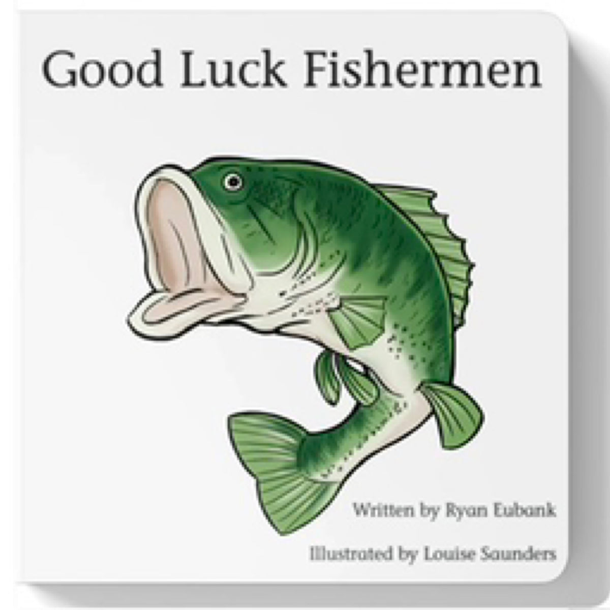 Explore the Outdoors Book- Good Luck Fishermen